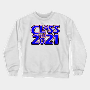 Grad Class of 2021 Crewneck Sweatshirt